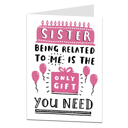 Sister Birthday Card Only Gift